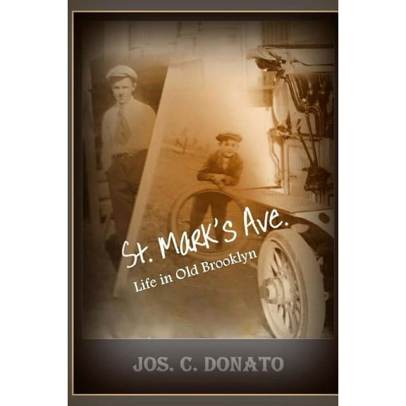 St. Mark's Ave.: Life in Old Brooklyn, (Paperback)