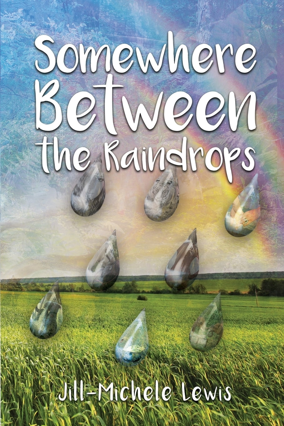 between the raindrops between the raindrops