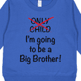 thumbnail image 3 of Inktastic I'm Going to Be a Big Brother Toddler Sweatshirt, 3 of 4