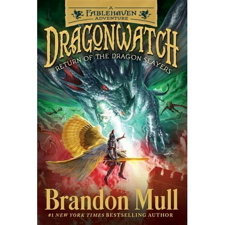 Dragonwatch: Return of the Dragon Slayers : A Fablehaven Adventure (Series #5) (Paperback)