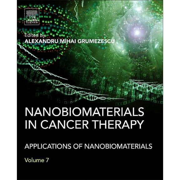Nanobiomaterials in Cancer Therapy: Applications of Nanobiomaterials, (Hardcover)