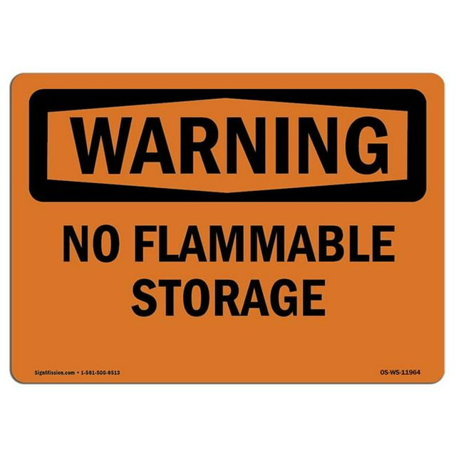 SignMission OS-WS-A-1218-L-11964 12 x 18 in. OSHA Warning Sign - No Flammable Storage