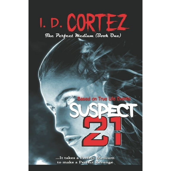 The Perfect Medium: Suspect 21 (Series #1) (Paperback)
