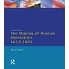 The Making of Russian Absolutism 1613-1801, Used [Paperback]