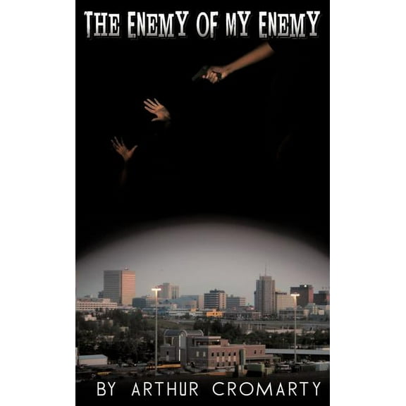 The Enemy of My Enemy (Hardcover)