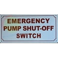 thumbnail image 2 of EMERGENCY PUMP SHUT OFF SWITCH SIGN (6X12,WHITE BRUSH SILVER,ALUMINUM) -ref1682, 2 of 5
