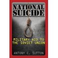 thumbnail image 1 of Pre-Owned National Suicide: Military Aid to the Soviet Union, 1 of 1