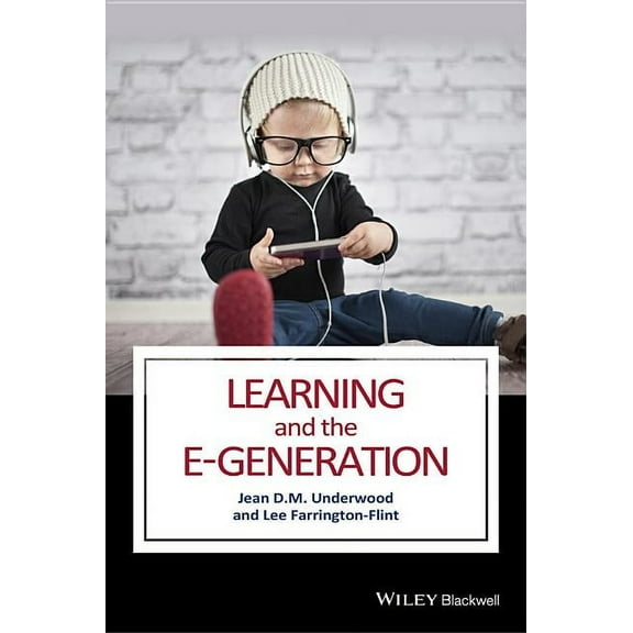 Learning and the E-Generation (Paperback)
