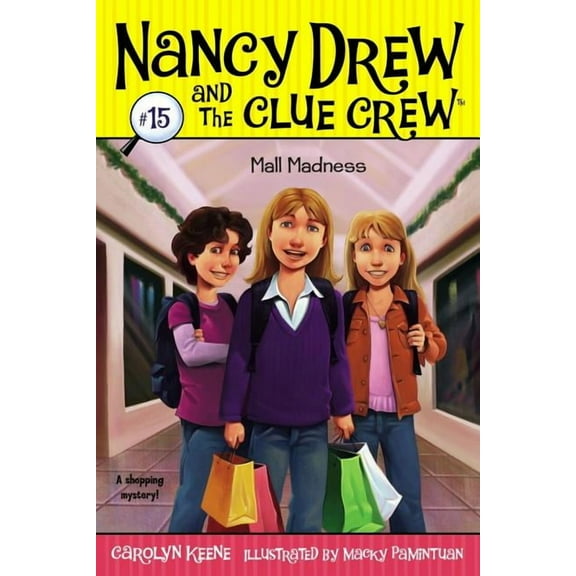 Nancy Drew & the Clue Crew Mall Madness, Book 15, (Paperback)