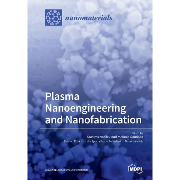 Plasma Nanoengineering and Nanofabrication, (Paperback)