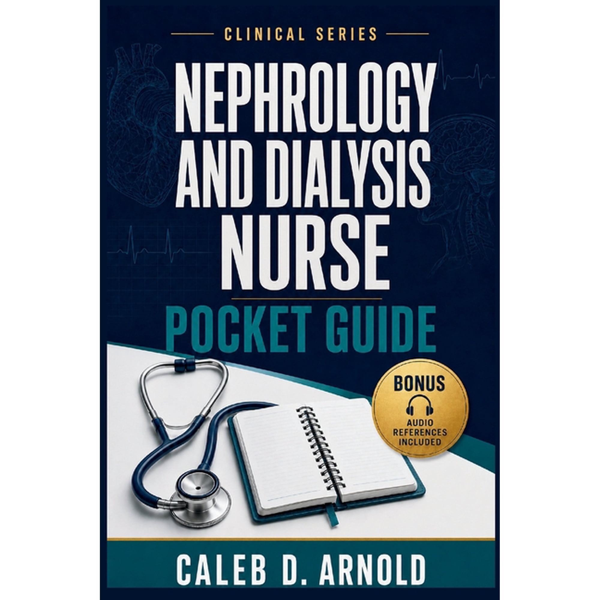 The Nephrology and Dialysis Nurse Pocket Guide, (Paperback)