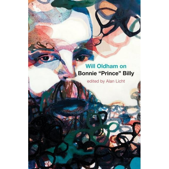 Will Oldham on Bonnie Prince Billy, (Paperback)