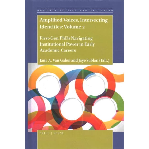 Pre-Owned Amplified Voices, Intersecting Identities : First-Gen PhDs Navigating Institutional Power in Early Academic Careers