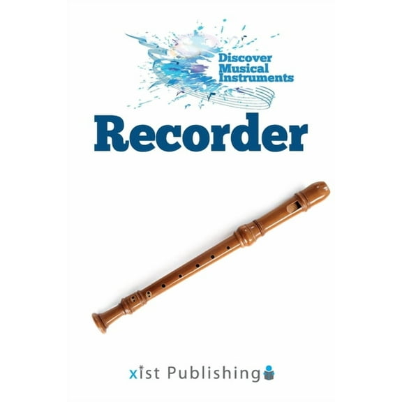 Discover Musical Instruments Recorder, (Paperback)