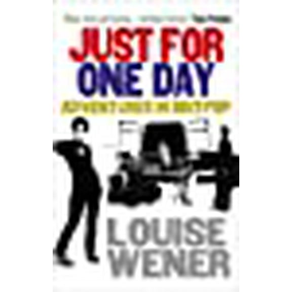 Just For One Day Louise Wener (Paperback)
