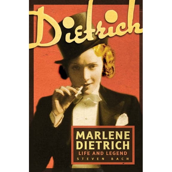 Marlene Dietrich : Life and Legend (Paperback)