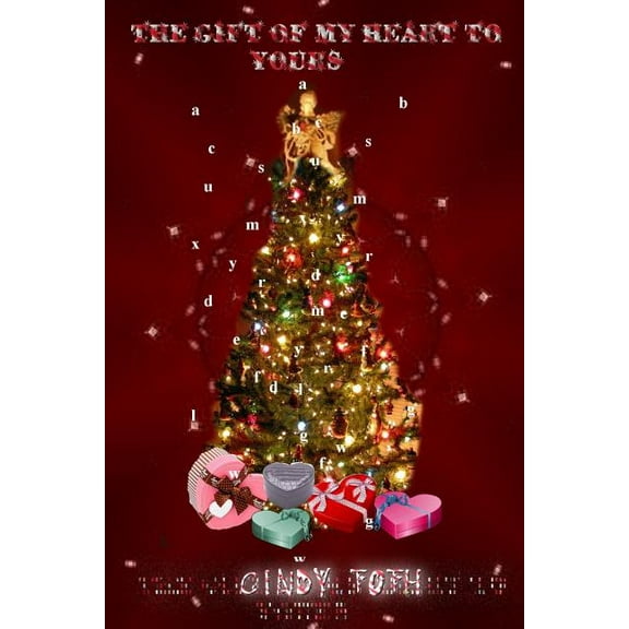 The Gift of My Heart to Yours, (Paperback)