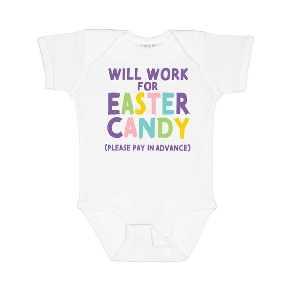 Inktastic Will Work for Easter Candy Please Pay in Advance Boys or Girls Baby Bodysuit
