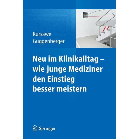 Neu Im Klinikalltag - Wie Junge Mediziner Den Einstieg Besser Meistern, (Paperback)