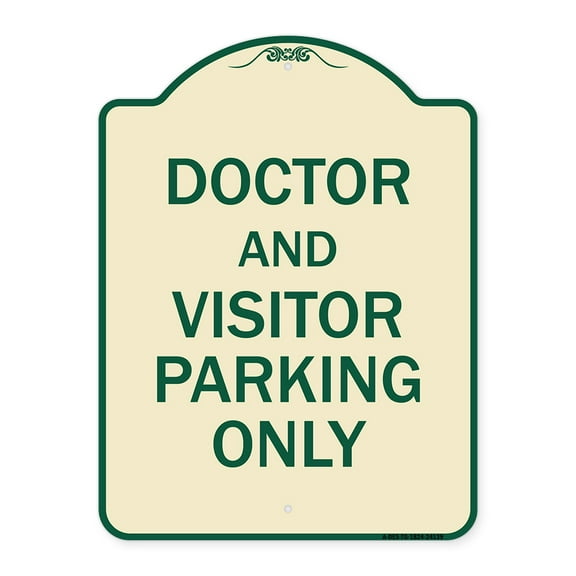 SignMission Designer Series Sign - Doctor and Visitor Parking Only Sign | Tan & Green 18" x 24" Heavy-Gauge Aluminum Architectural Sign | Protect Your Business & Municipality | Made in