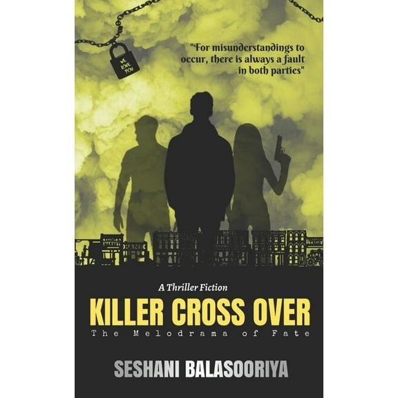 Killer Cross Over : The Melodrama of Fate (Paperback)