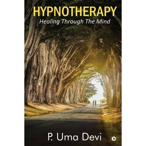 Hypnotherapy : Healing Through The Mind (Paperback)