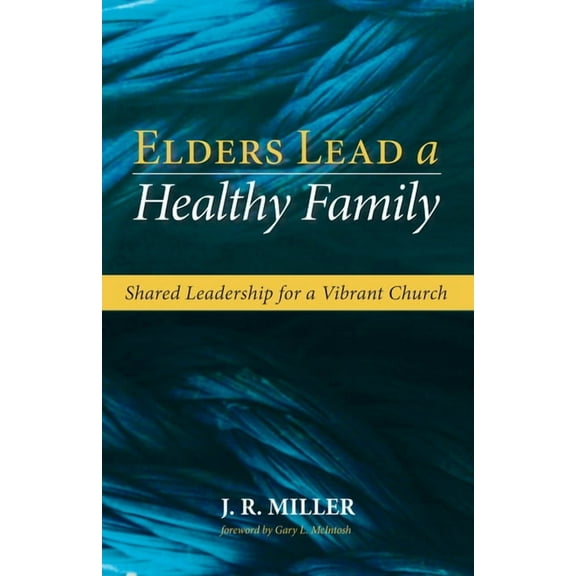Elders Lead a Healthy Family (Hardcover)