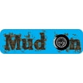 thumbnail image 4 of 10in x 3in Looks Pretty Plays Dirty Mud On Vinyl Sticker, 4 of 4
