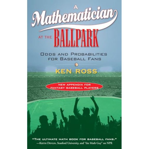 Pre-Owned A Mathematician at the Ballpark: Odds and Probabilities for Baseball Fans Paperback