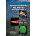 thumbnail image 1 of Pre-Owned Chapman &amp; Hall/CRC Computational Sci Scientific Computing with Multicore and Accelerators, (Paperback), 1 of 1