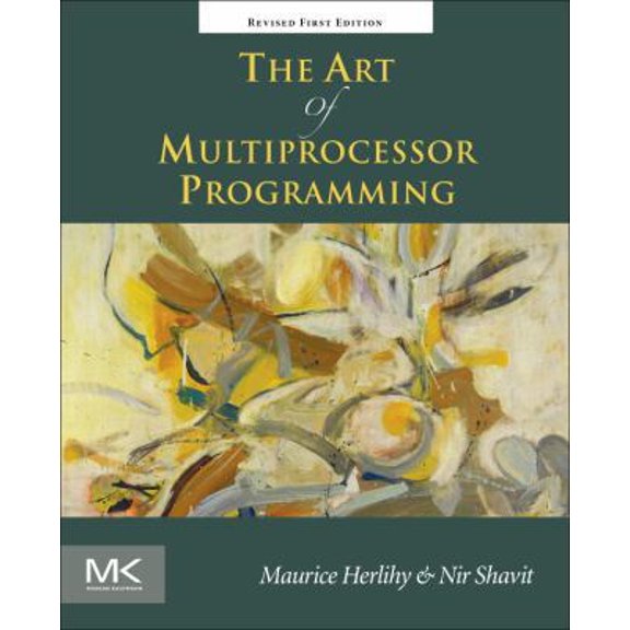 Pre-Owned The Art of Multiprocessor Programming (Paperback) 0123973376 9780123973375
