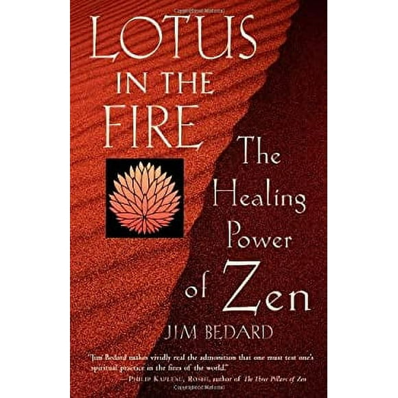 Lotus in the Fire : The Healing Power of Zen 9781570624308 Used / Pre-owned