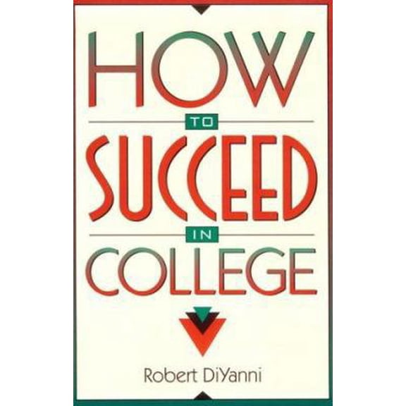 Pre-Owned How to Succeed in College (Paperback) 0205175260 9780205175260
