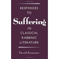 thumbnail image 2 of Responses to Suffering in Classical Rabbinic Literature, (Hardcover), 2 of 2