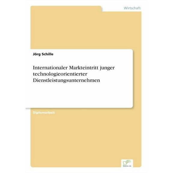 Internationaler Markteintritt junger technologieorientierter Dienstleistungsunternehmen (Paperback)