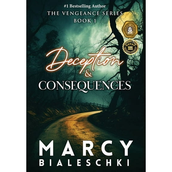 Vengeance Deception & Consequences, Book 1, (Hardcover)