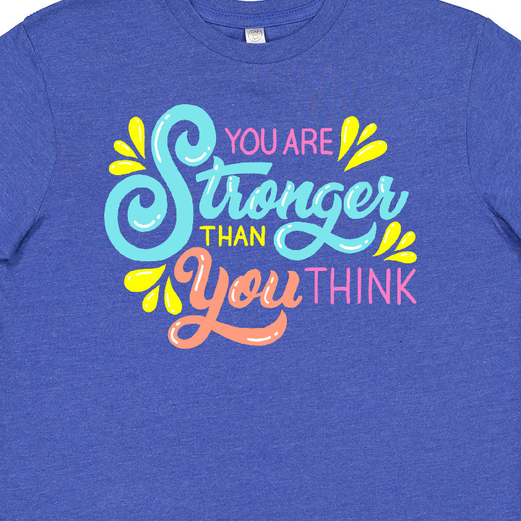 Inktastic You Are Stronger Than You Think Hand Lettering in Color Youth T-Shirt - image 3 of 4