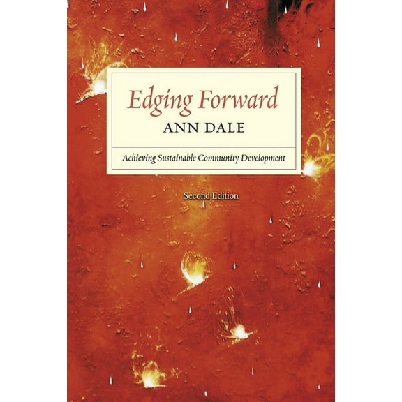 Edging Forward: Achieving Sustainable Community Development, (Paperback)