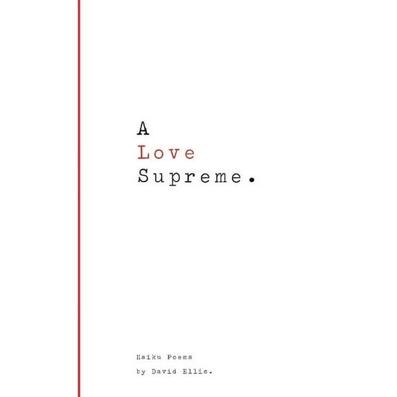 A Love Supreme. (Paperback)