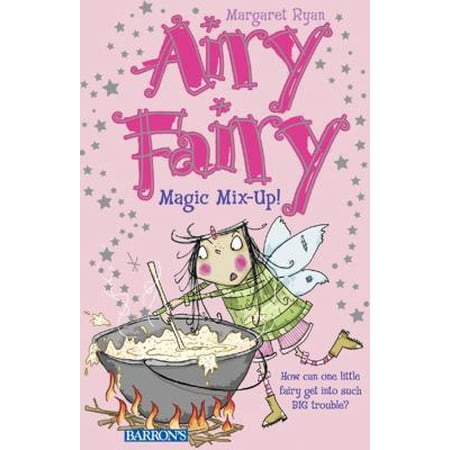 Pre-Owned Magic Mix-Up! (Airy Fairy) (Paperback) 0764131893 9780764131899