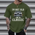 thumbnail image 3 of I'm Not I'm Classic Graphic Tees for Men 2026 Summer Casual Short Sleeve Crewneck Funny Birthday T Shirts, 3 of 5