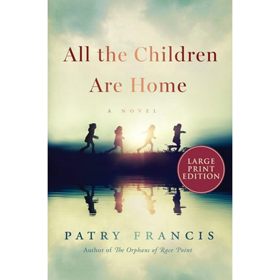 Pre-Owned All the Children Are Home (Paperback) 0063063093 9780063063099