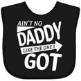 thumbnail image 3 of Inktastic Ain't No Daddy Like the One I Got Father's Day for Kids Boys or Girls Baby Bib, 3 of 4