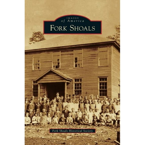 Fork Shoals (Hardcover)