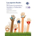 thumbnail image 1 of Los Aspectos Fiscales de los Derechos Economicos,Sociales y Culturales (Desc) Tax Editores Unidos 9786076295762, 1 of 2