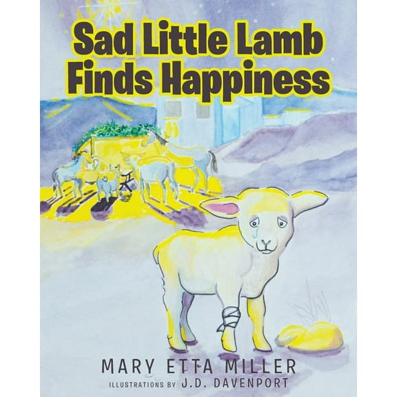 Sad Little Lamb Finds Happiness, (Paperback)