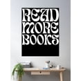 thumbnail image 2 of Read More Books Poster Wall Art, Modern Wall Decor For Living Room Bedroom, 8x12 UNFRAMED, 2 of 3