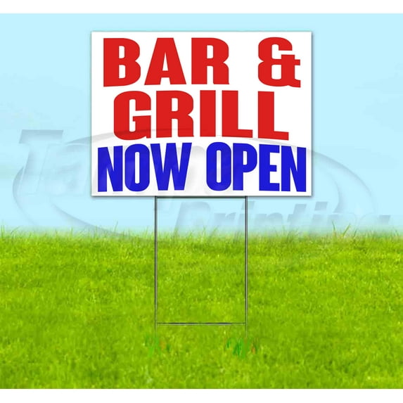 Bar And Grill Now Open (18" x 24") Yard Sign, Includes Metal Step Stake