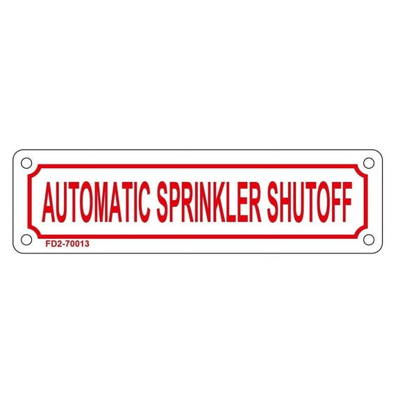 AUTOMATIC SPRINKLER SHUTOFF SIGN ( ALUMINIUM 2X7 )