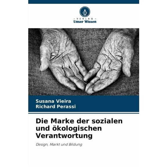 Die Marke der sozialen und ökologischen Verantwortung, (Paperback)